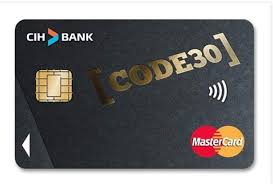 Comment Obtenir la Carte CODE 30 de CIH Bank Facilement